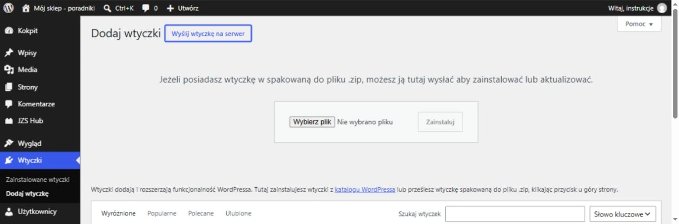 Wtyczki → Dodaj wtyczkę → Wyślij wtyczkę na serwer